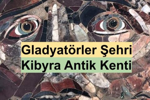 Kibyra Antik Kenti ve Medusa Mozaiği